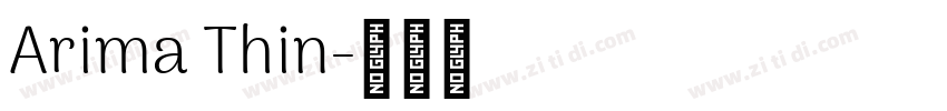 Arima Thin字体转换 Arima Thin字体转换